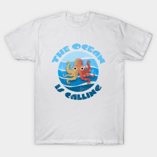 The ocean is calling T-Shirt